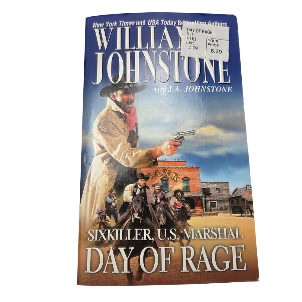 Day of Rage Sixkiller U.S. Marshal William W. Johnstone Paperback Book